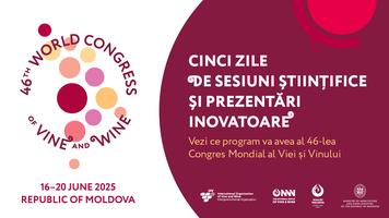 Cinci zile de sesiuni științifice și prezentări inovatoare. Vezi ce program va avea Congresul Mondial al Viei și Vinului