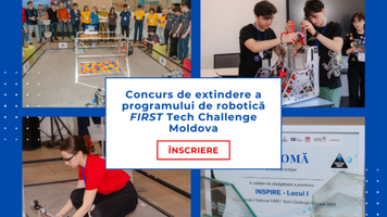 Concurs de selectare a cinci școli care vor participa în programul internațional FIRST Tech Challenge